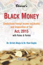 BLACK MONEY (Undisclosed Foreign Income and Assets) and Imposition of Tax ACT, 2015 with Rules & Forms